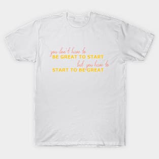 Motivational Quote T-Shirt